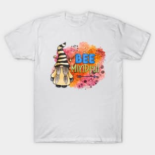 Bee mindful garden gnome watercolour design T-Shirt